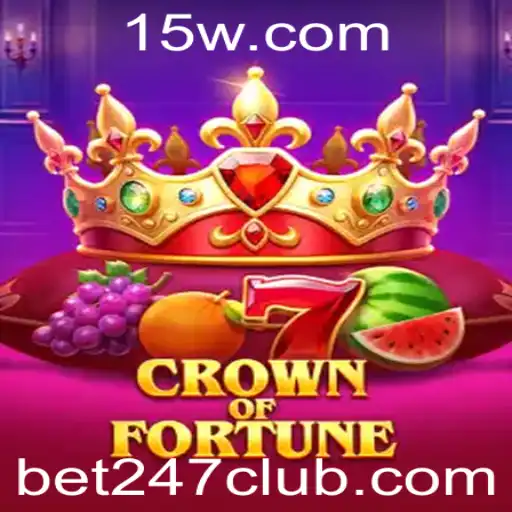 Explorando o Universo de CrownofFortune com Bet 247