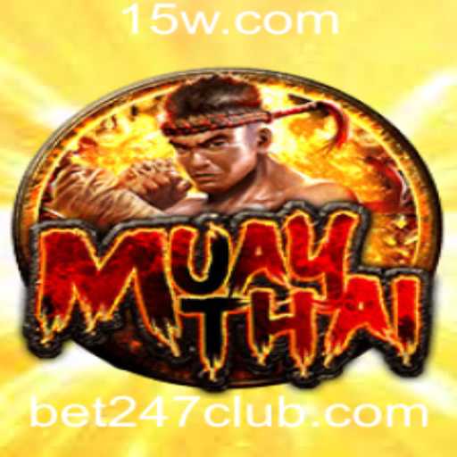 Explorando o Mundo do Jogo MuayThai com Bet 247
